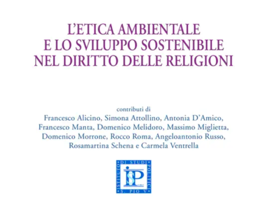 L’etica ambientale e lo sviluppo sostenibile nel diritto delle religioni